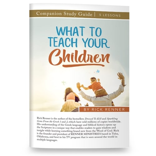 what to teach your children what to teach your children